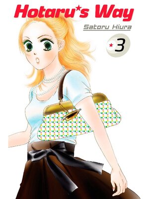 cover image of Hotaru's Way, Volume 3